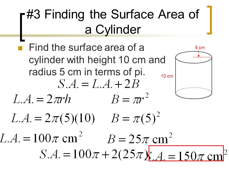 #3 Finding the Surface Area of a Cylinder