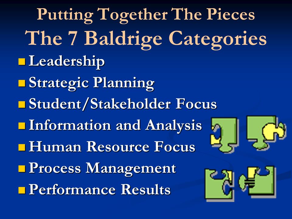 Putting Together The Pieces The 7 Baldrige Categories
