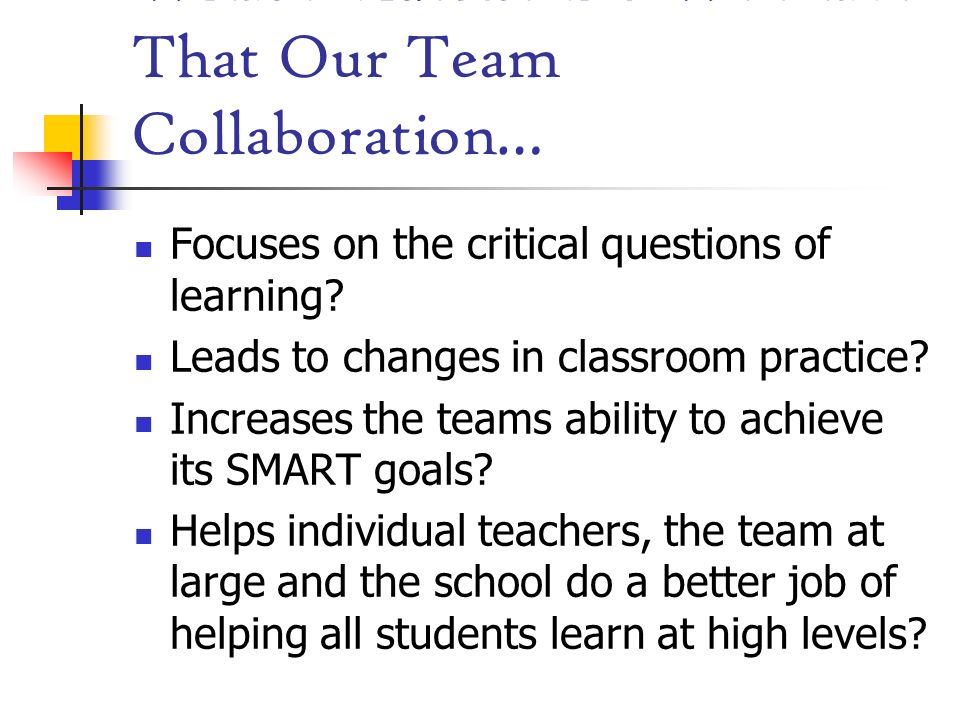 What Evidence Do We Have That Our Team Collaboration…