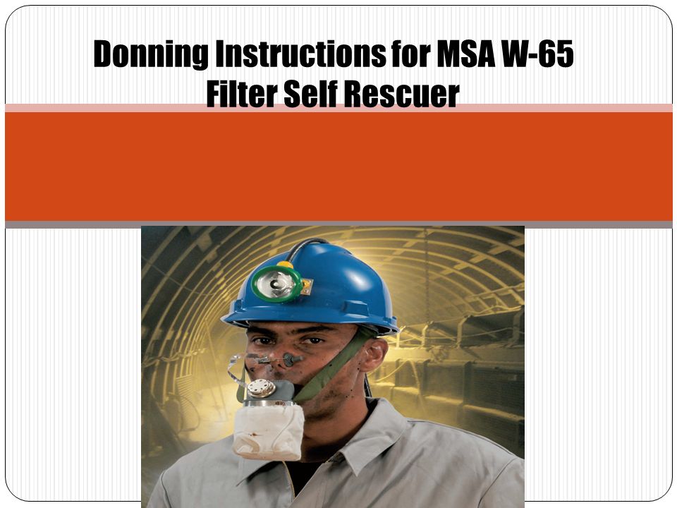 Donning Instructions for MSA W-65 Filter Self Rescuer