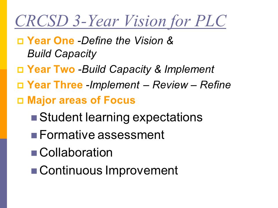 CRCSD 3-Year Vision for PLC