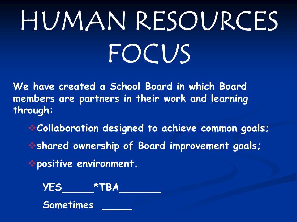 HUMAN RESOURCES FOCUS YES *TBA