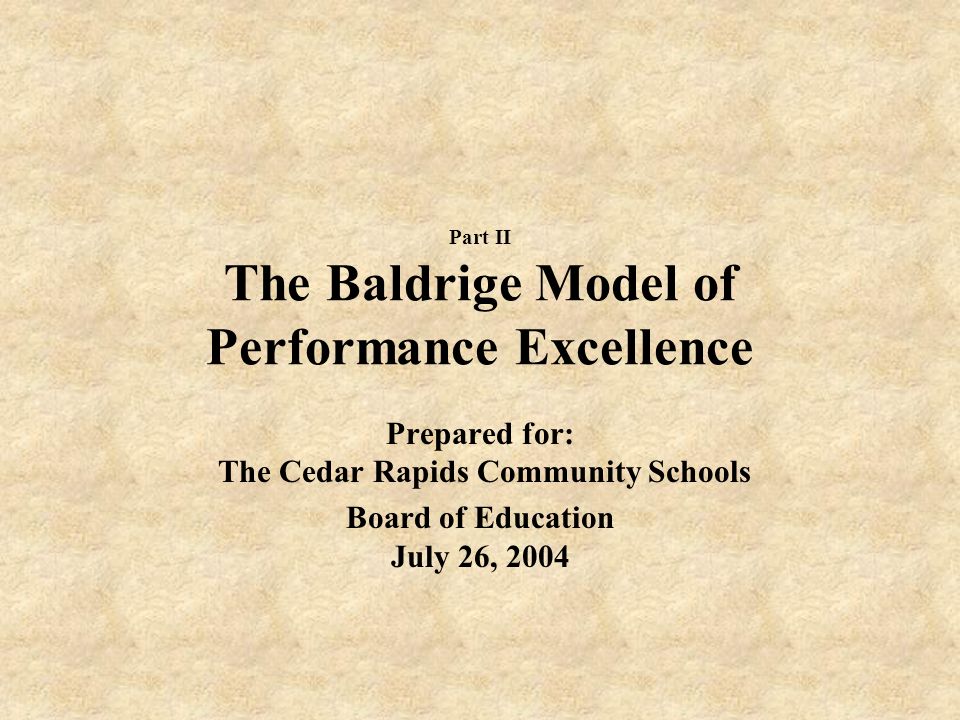 Part II The Baldrige Model of Performance Excellence