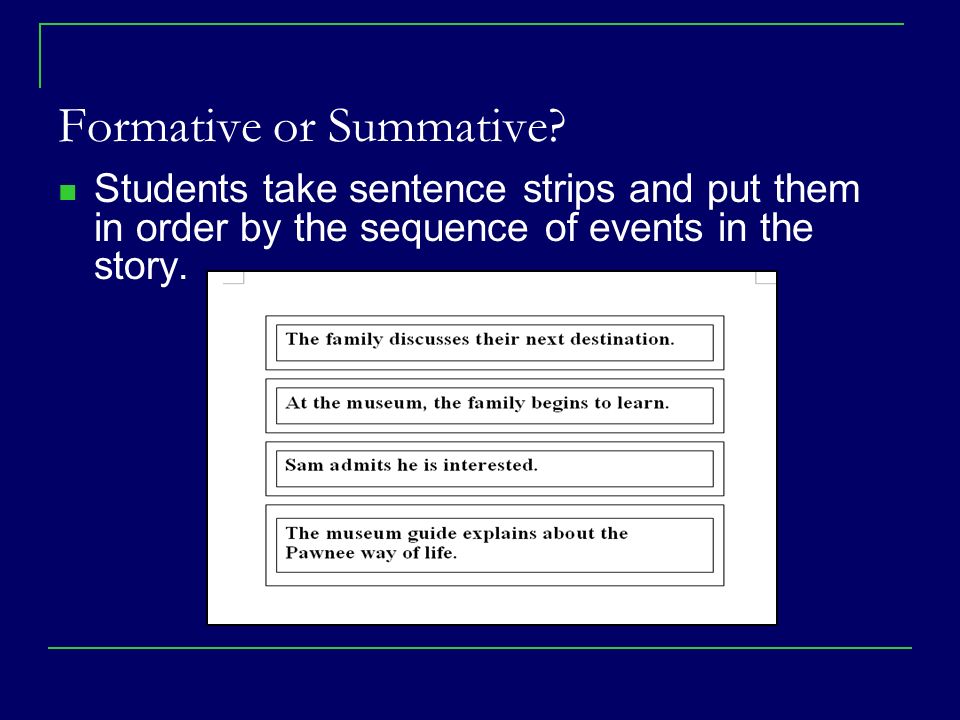 Formative or Summative
