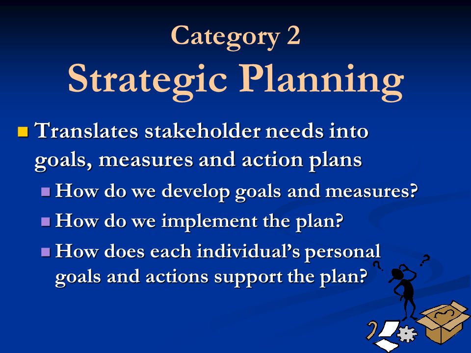Category 2 Strategic Planning