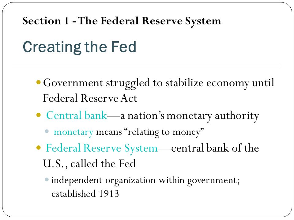 Section 1 - The Federal Reserve System