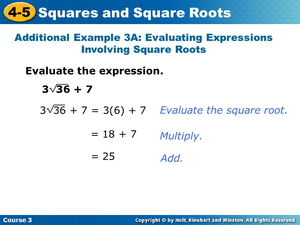 Additional Example 3A: Evaluating Expressions Involving Square Roots