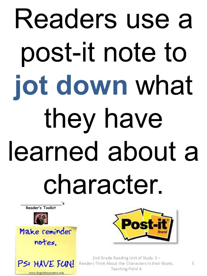 Readers use a post-it note to jot down what they have learned about a character.