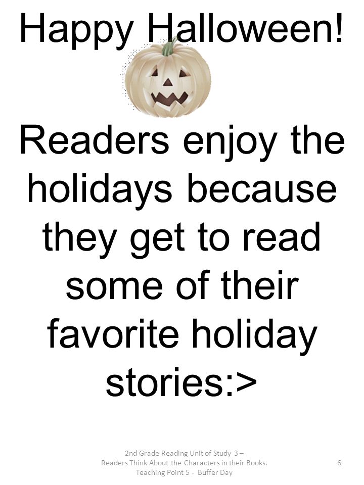 Happy Halloween! Readers enjoy the holidays because they get to read some of their favorite holiday stories:>
