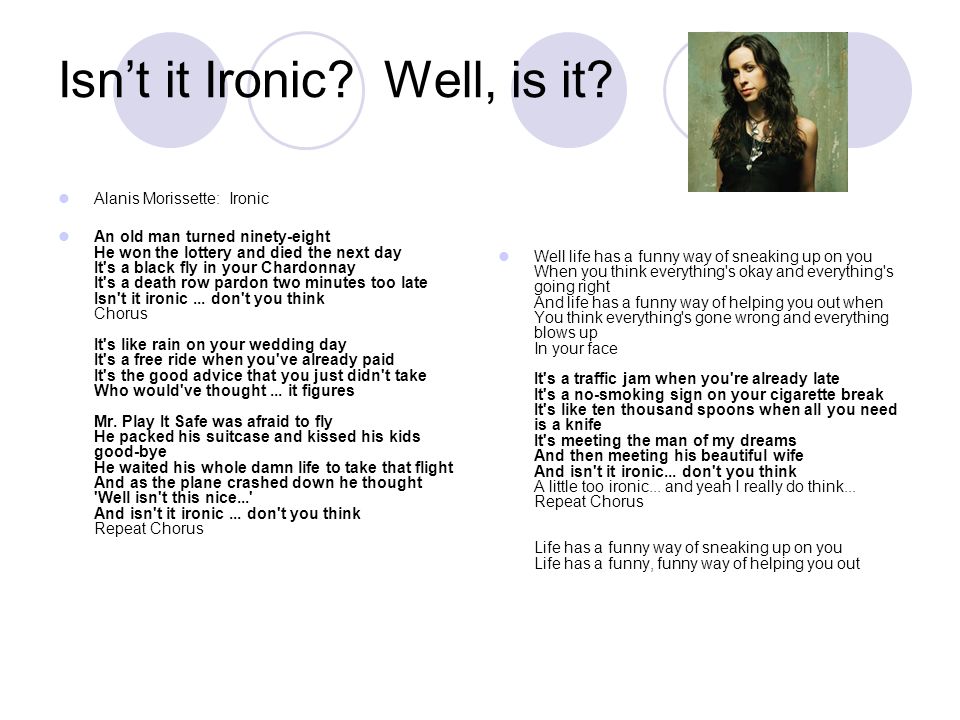 Isn't it Ironic?. - ppt video online download