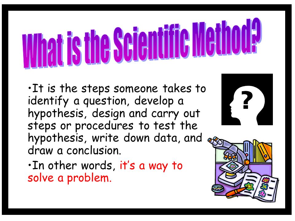 What is the Scientific Method