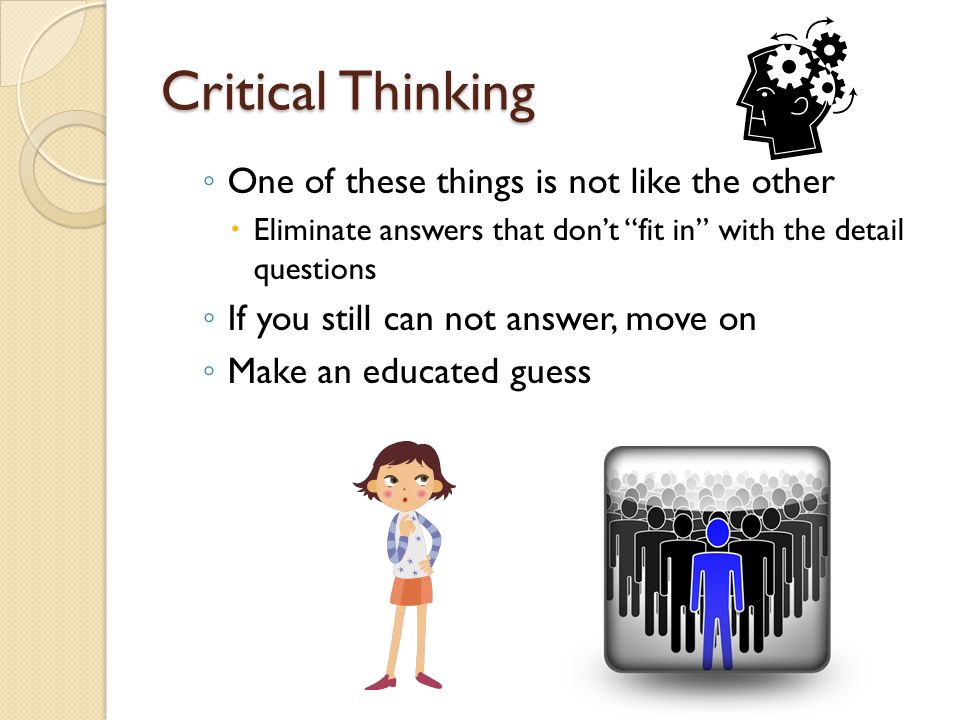 Critical Thinking One of these things is not like the other
