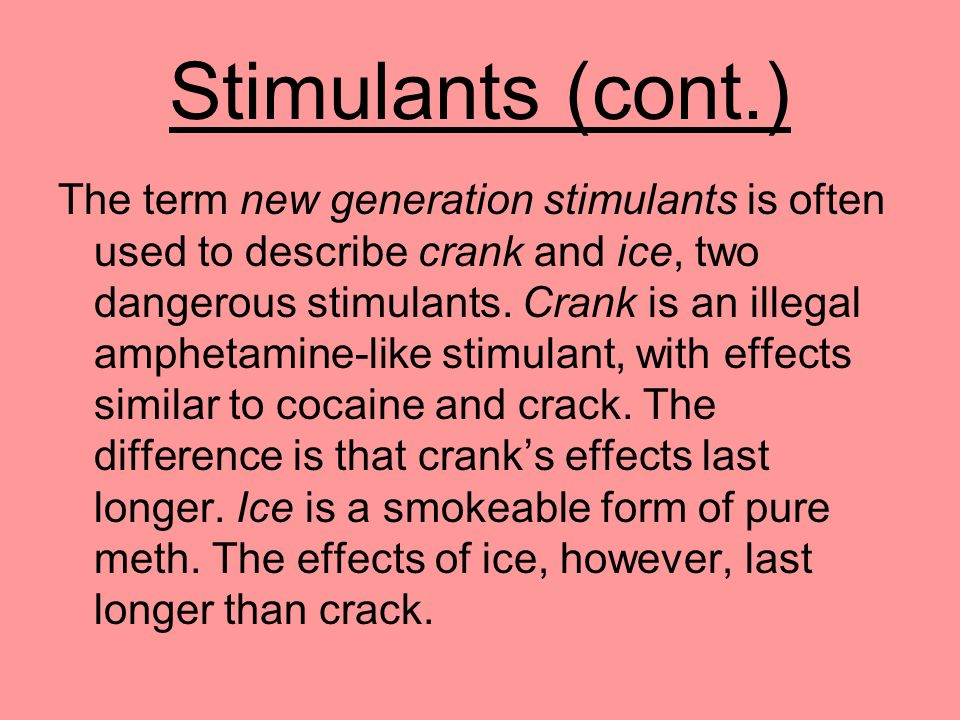 Stimulants (cont.)