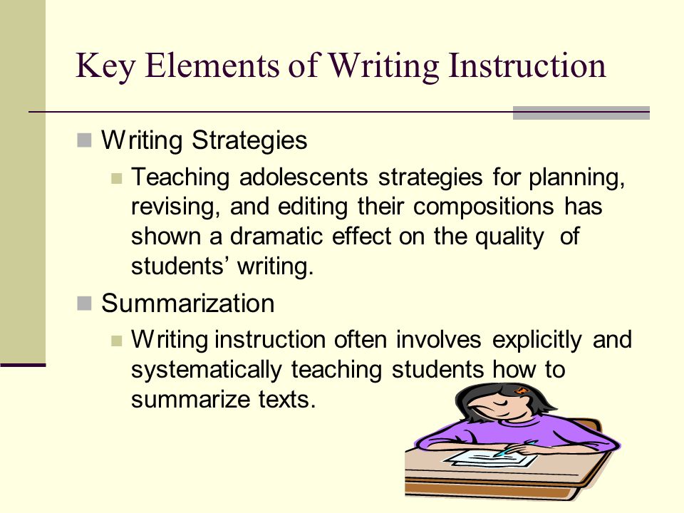 Key Elements of Writing Instruction