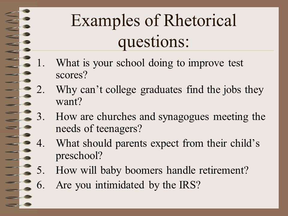 Ask questions about the picture. Rhetorical question examples. What is rhetorical questions. Rhetorical question in stylistics. Sample for rhetorical question.