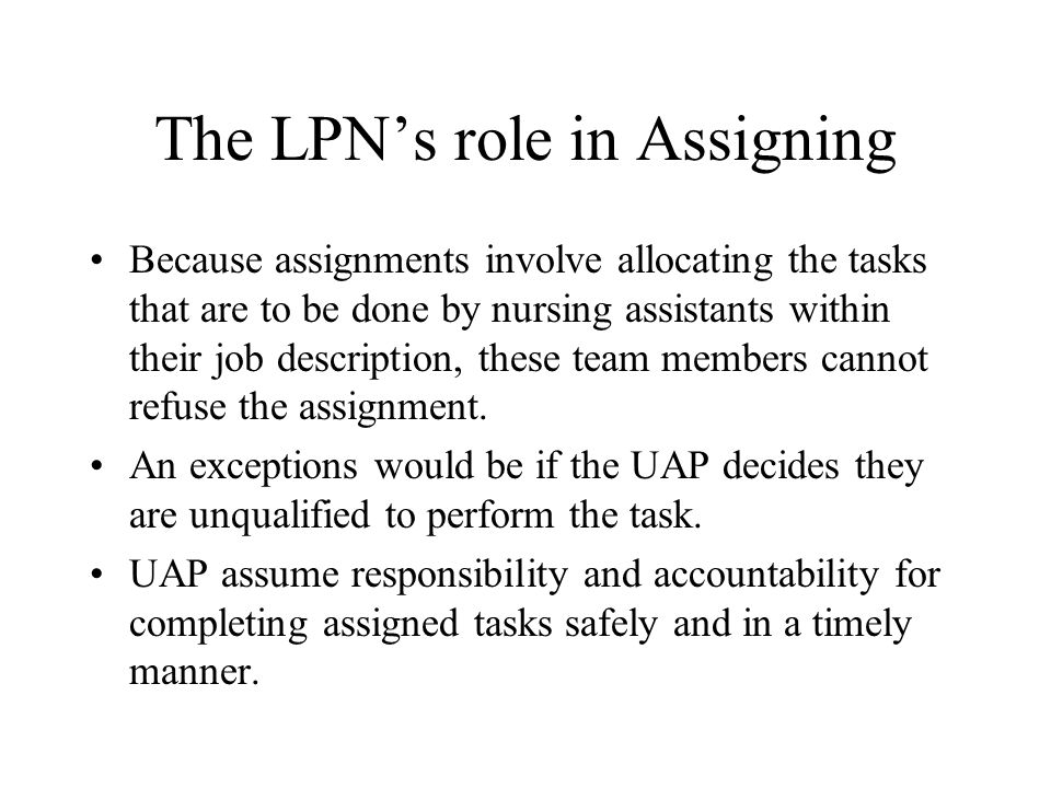 The LPN’s role in Assigning