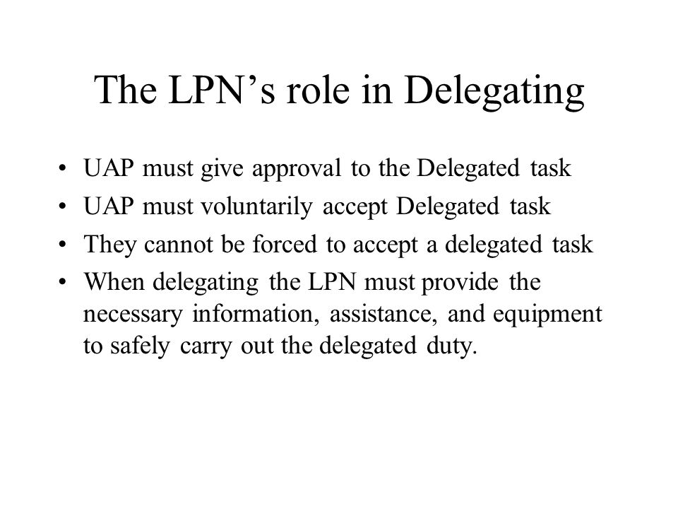 The LPN’s role in Delegating