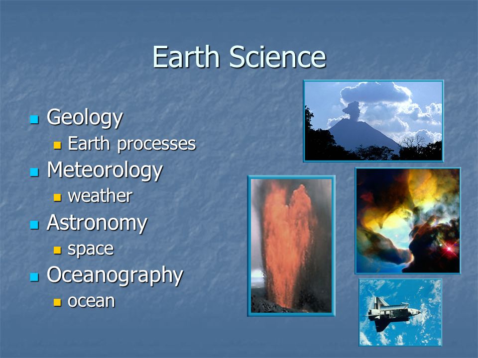 Earth Science Geology Meteorology Astronomy Oceanography