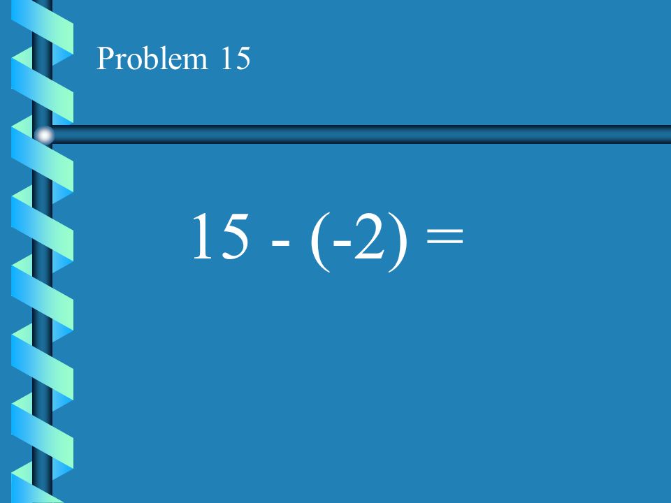 Problem (-2) =