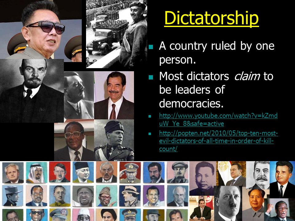 Dictatorship A country ruled by one person.
