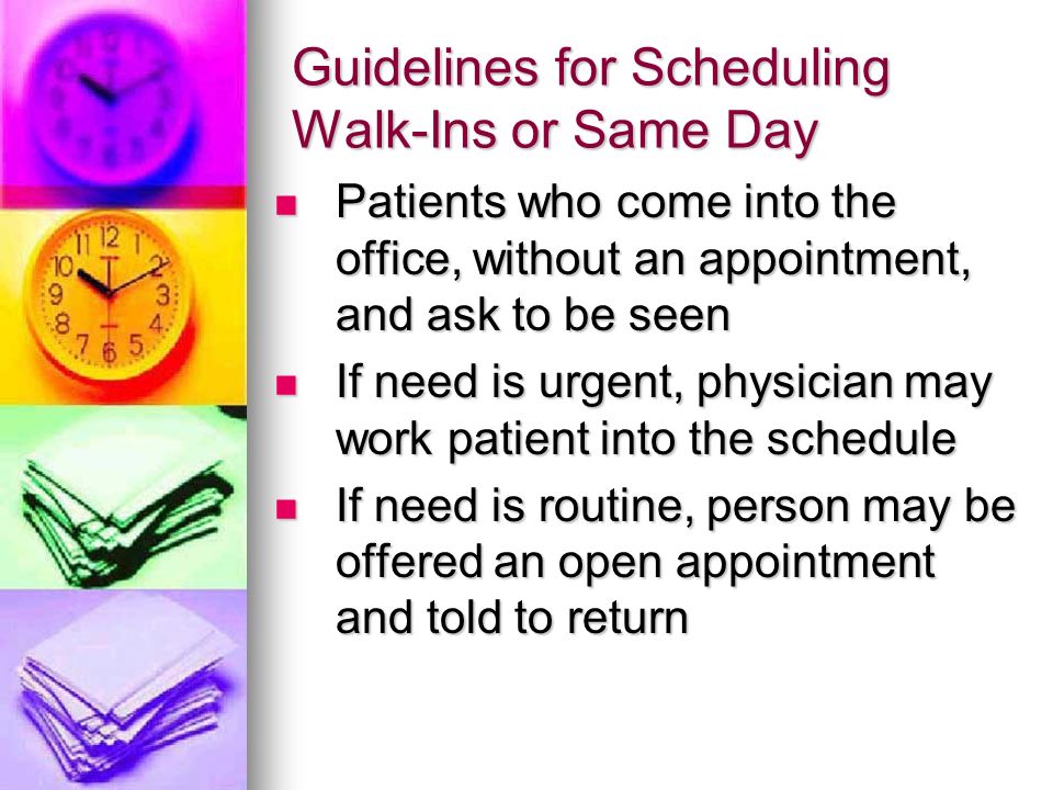 Same Day Appointments versus Walk In Appointments