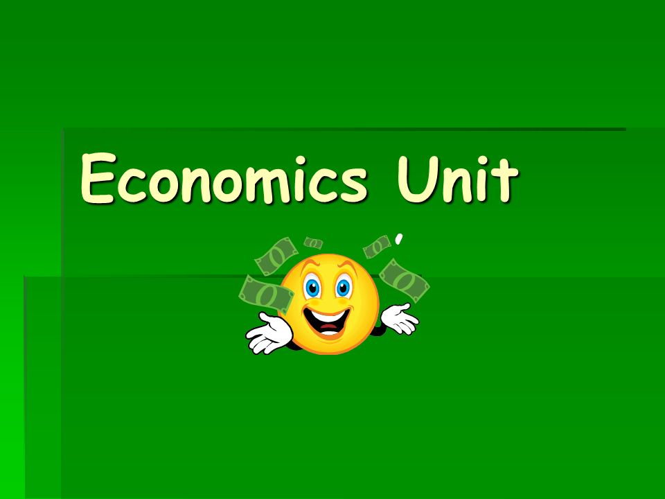 Economics Unit