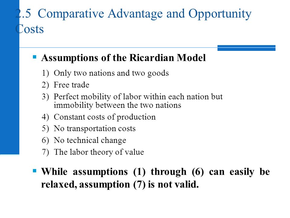 2.5 Comparative Advantage and Opportunity Costs