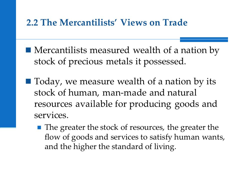 2.2 The Mercantilists’ Views on Trade