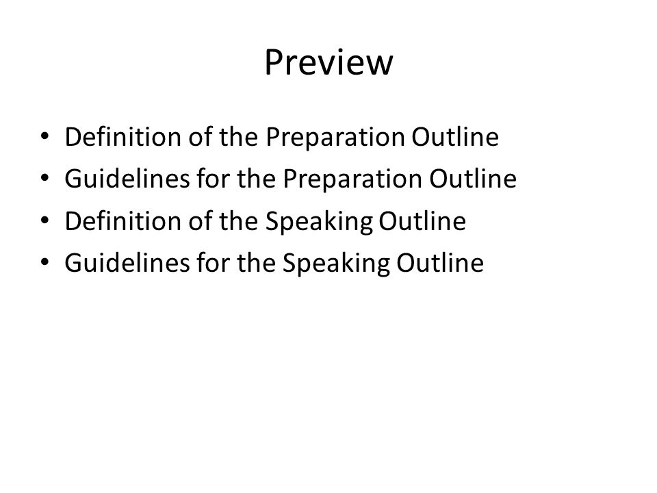 Preview Definition of the Preparation Outline