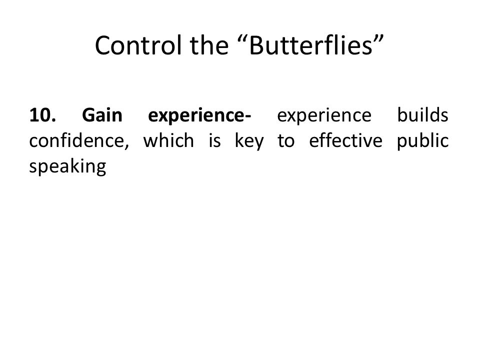 Control the Butterflies