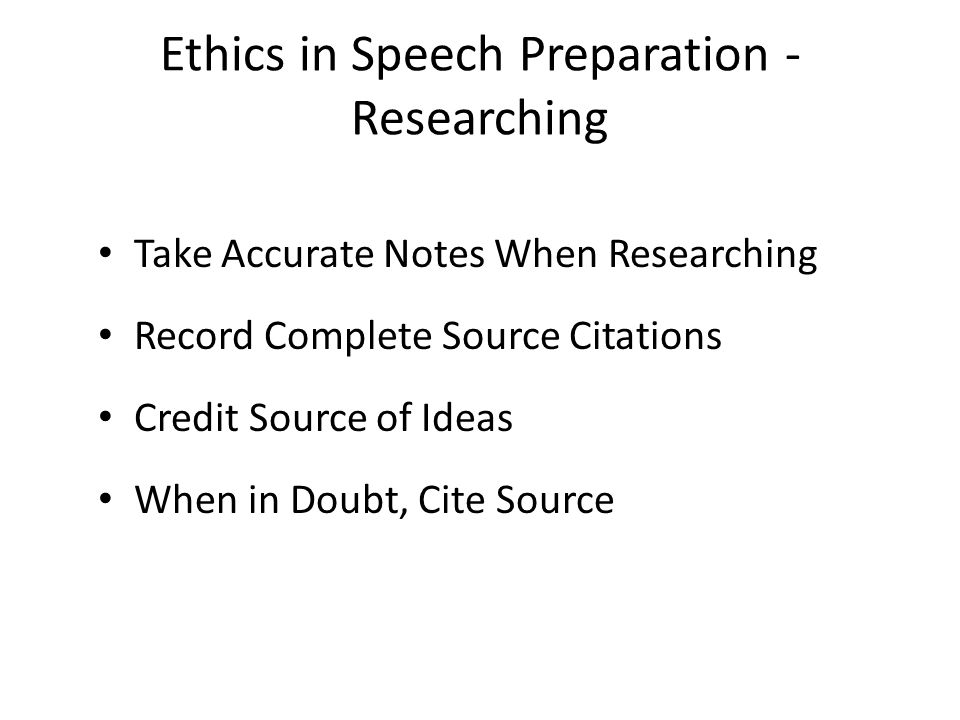 Ethics in Speech Preparation - Researching