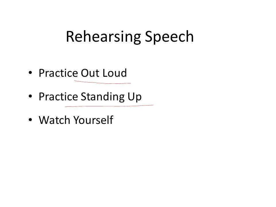 Rehearsing Speech Practice Out Loud Practice Standing Up