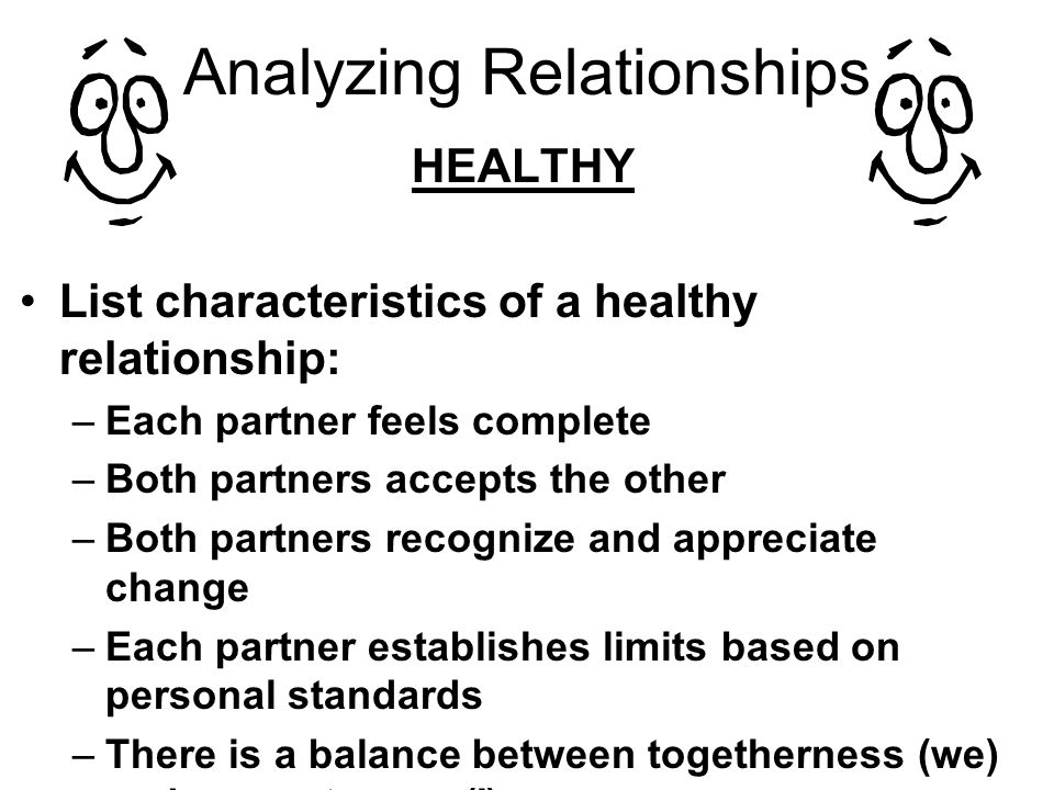 characteristics of a healthy relationship and an unhealthy relationship