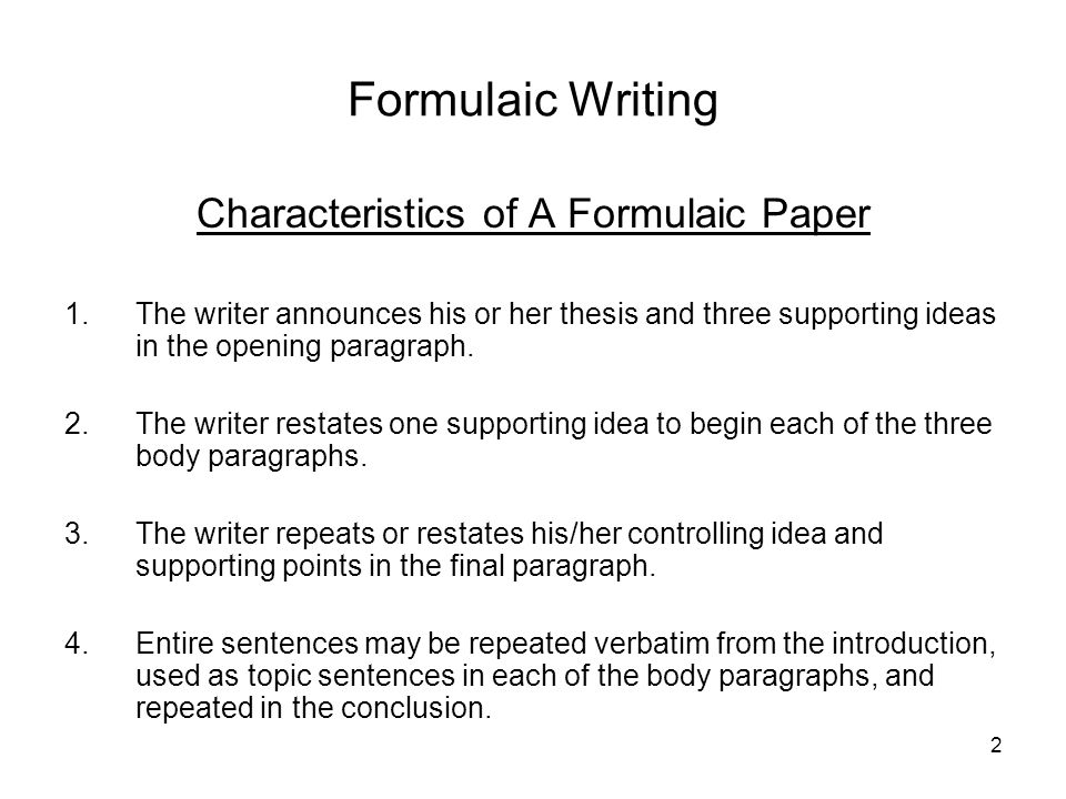 Characteristics of A Formulaic Paper