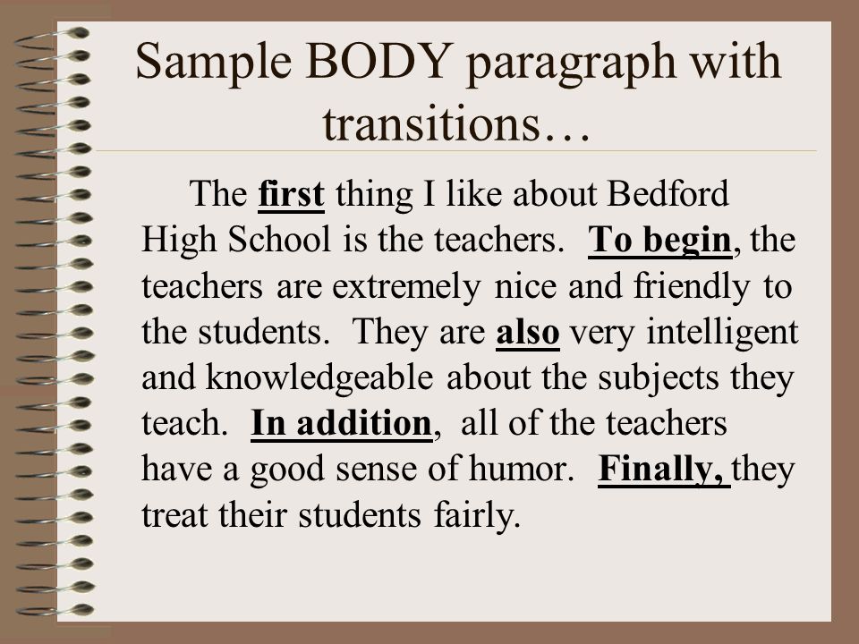 Sample BODY paragraph with transitions…