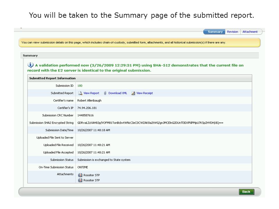 You will be taken to the Summary page of the submitted report.