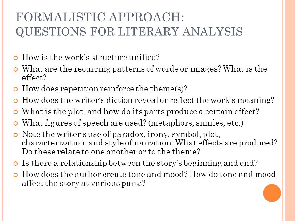FORMALISTIC APPROACH: QUESTIONS FOR LITERARY ANALYSIS