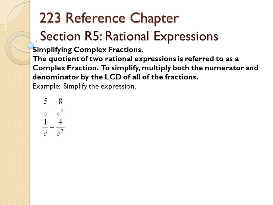 Section R5: Rational Expressions