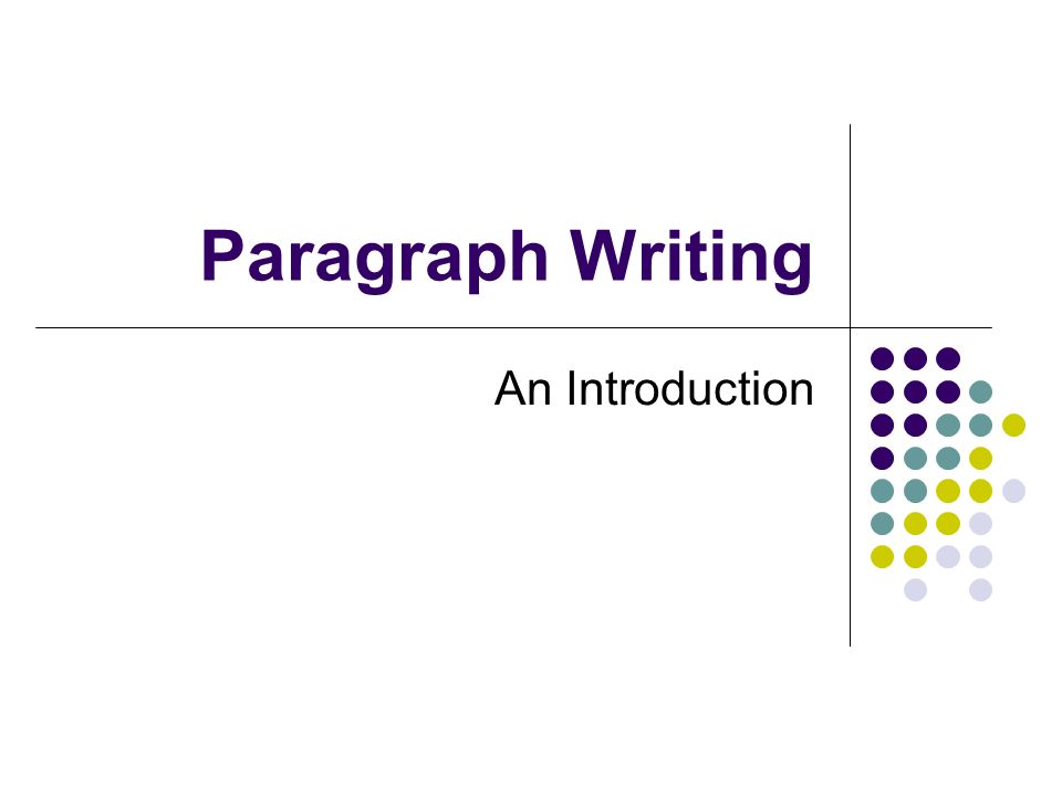 Paragraph Writing An Introduction