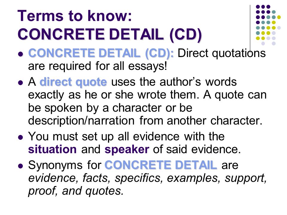 Terms to know: CONCRETE DETAIL (CD)