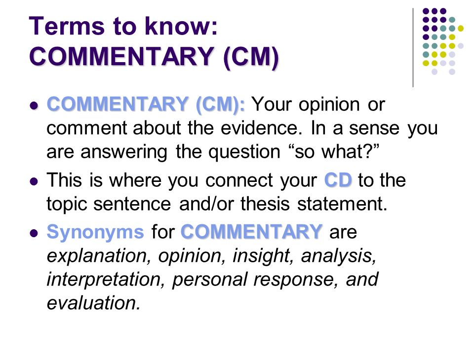 Terms to know: COMMENTARY (CM)