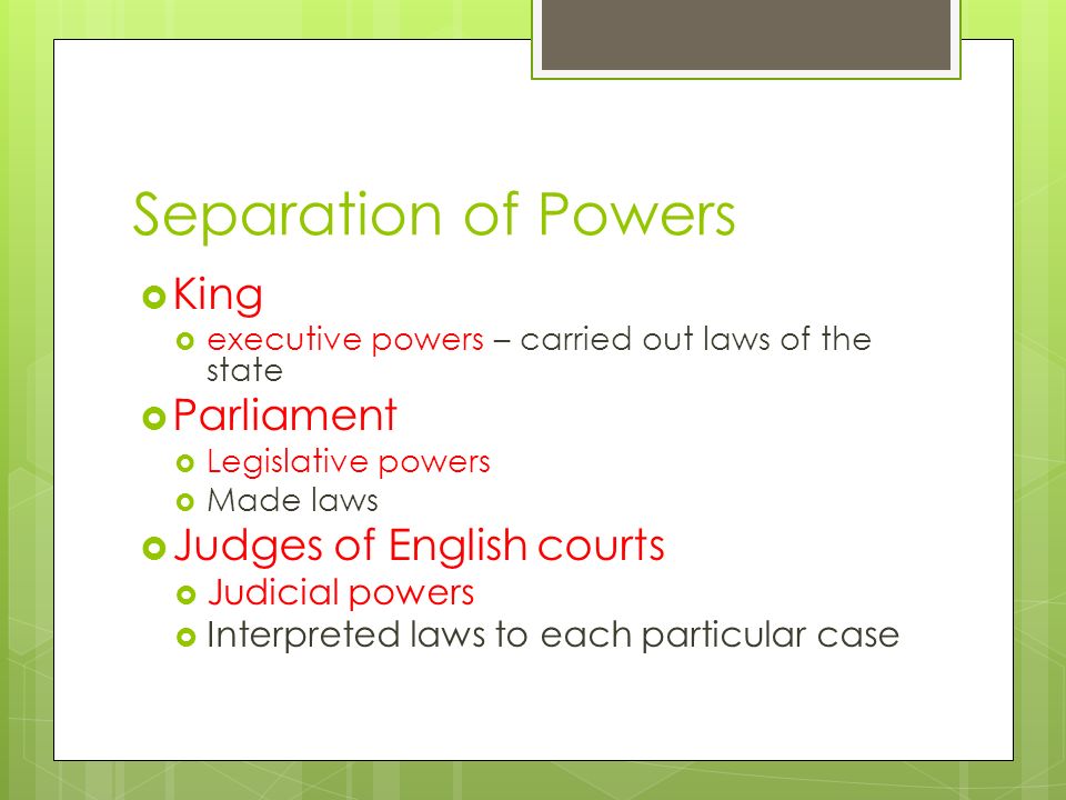 Separation of Powers King Parliament Judges of English courts