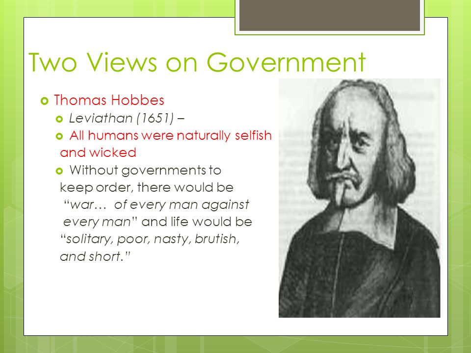 Two Views on Government