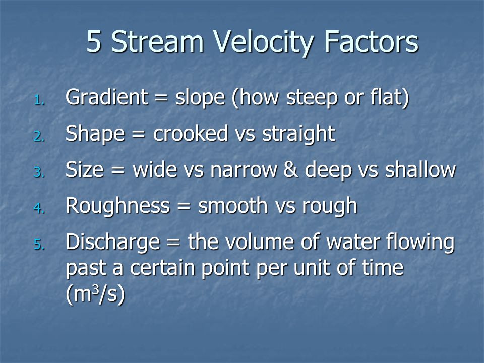 5 Stream Velocity Factors