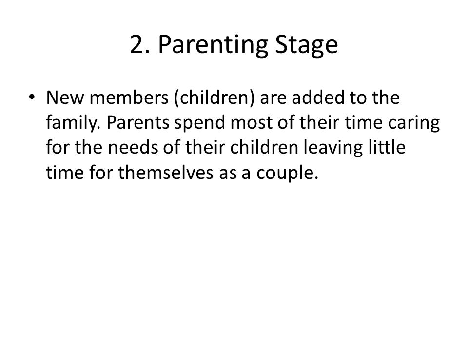 2. Parenting Stage