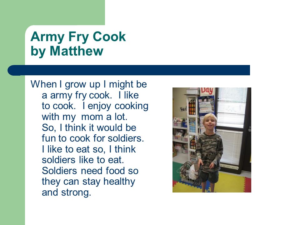 Army Fry Cook by Matthew