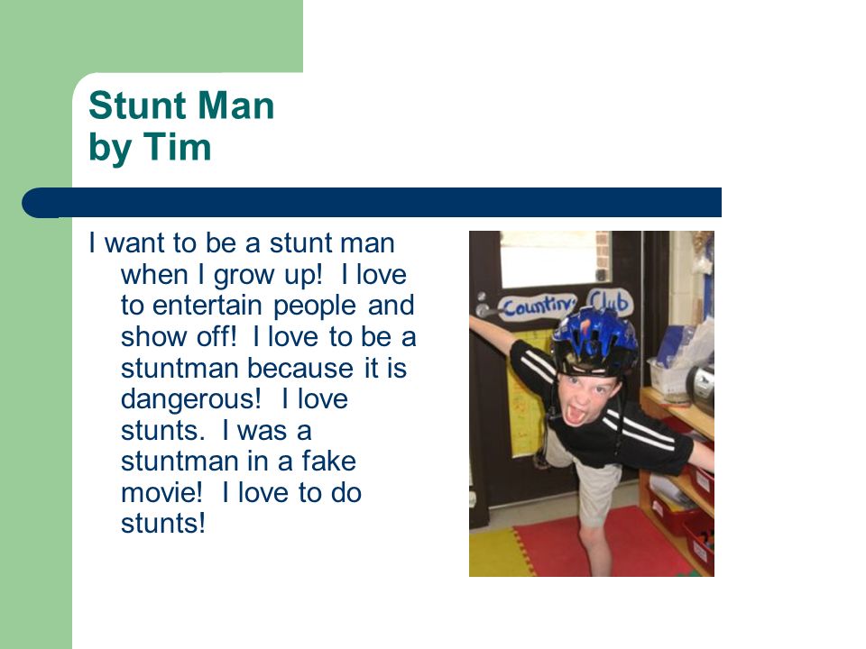Stunt Man by Tim