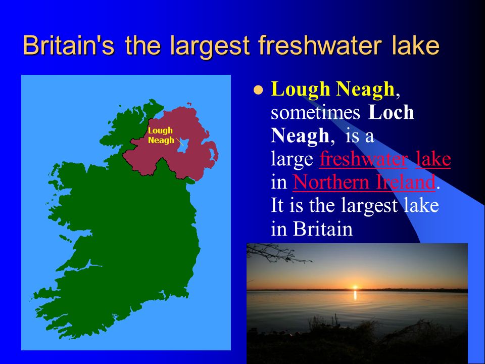 Britain s the largest freshwater lake