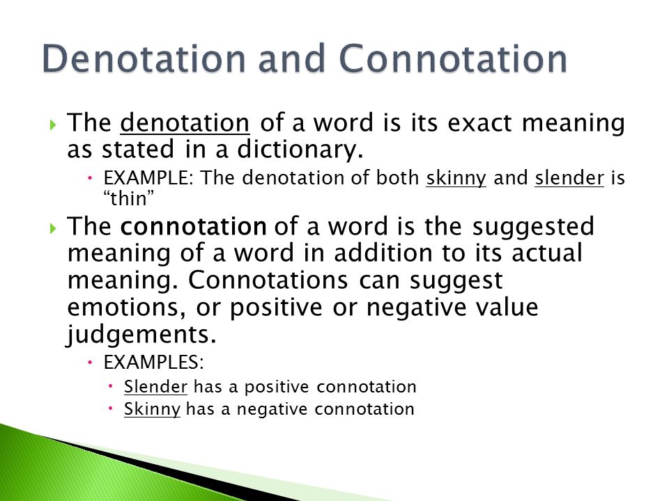 Denotation and Connotation.