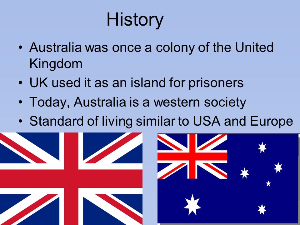History Australia was once a colony of the United Kingdom